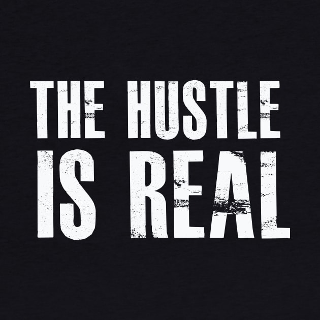 The Hustle Is Real – Entrepreneur by nobletory
